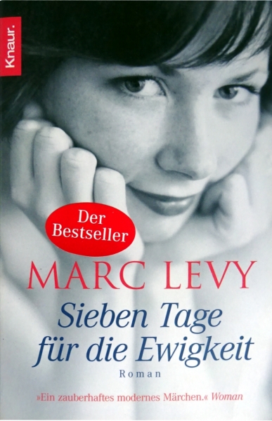 Sieben Tage für die Ewigkeit von Marc Levy